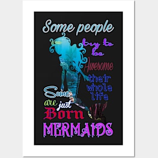 Born Mermaids Posters and Art